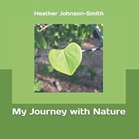 My Journey with Nature 1732989214 Book Cover