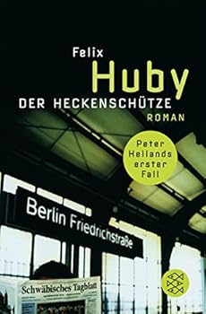 Der Heckenschütze - Book #1 of the Kommissar Peter Heiland