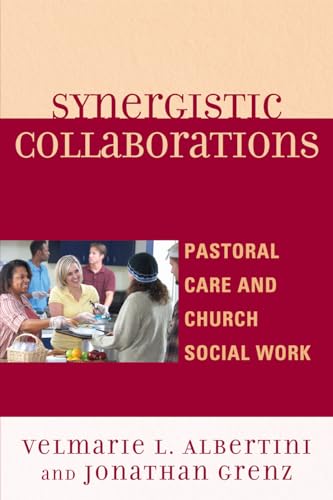 Synergistic Collaborations: Pastoral Care and Church Social Work