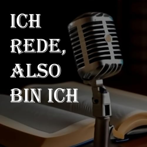 Couverture de Ich rede, also bin ich
