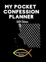 My Pocket Confession Planner: The Pocket Guide to the Sacrament of Reconciliation, An Examination of Conscience for Roman Catholics, Pocket Catholic Prayer Book, Act of Contrition B09PHF6VCK Book Cover