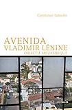 Avenida Vladimir Lénine: Objectif Mozambique (French Edition)