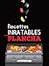Recettes inratables à la plancha