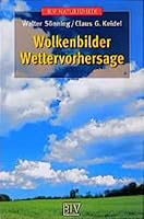 Wolkenbilder. Wettervorhersage. (BLV-Naturführer) 3405151112 Book Cover