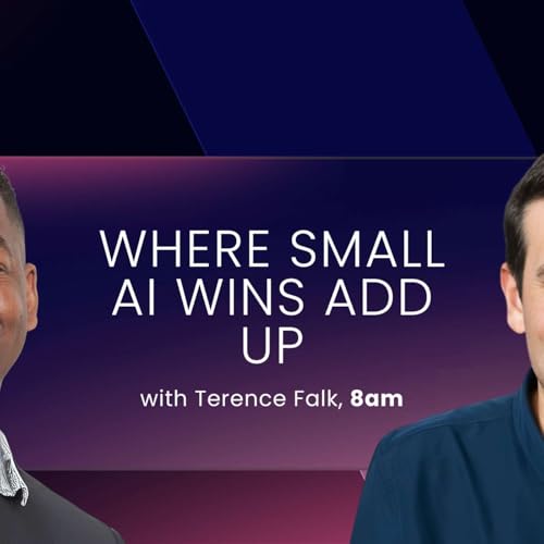 Where Small AI Wins Add Up with Terence Falk, 8am