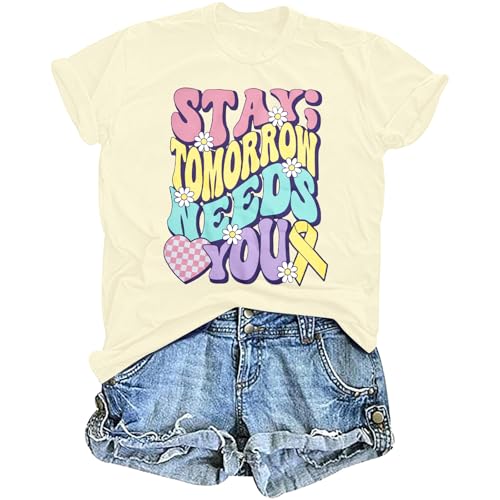 Suicide Awareness Shirts Women Stay Tomorrow Needs You Shirts Suicide Prevention T Shirts