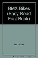 BMX Bikes (Easy-Read Fact Book) 0531049434 Book Cover
