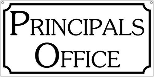 Principals Office- 6x12 Aluminum School Education Sign