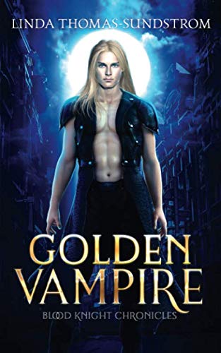 Golden Vampire (The Blood Knight Chronicles)