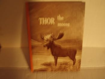 Hardcover Thor the Moose Book