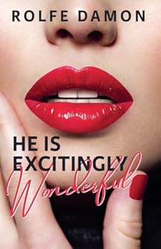 Paperback He Is Excitingly Wonderful Book