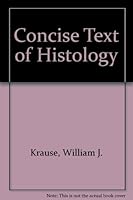 Concise Text of Histology 0683047841 Book Cover