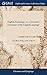 English Etymology; or, a Derivative Dictionary of the English Language: In two Alphabets. ... The Whole Compiled From Vossius, ... and Other Etymologists. By the Reverend George William Lemon,