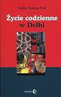 Zycie codzienne w Delhi (polish) 8361203567 Book Cover