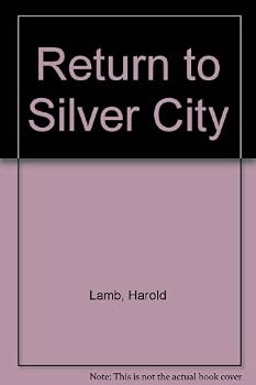 Return to Silver City