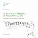 La Natura Nel Pensiero Di Maria Montessori. Educare Alla Scienza Per Stimolare L'immaginazione - 3