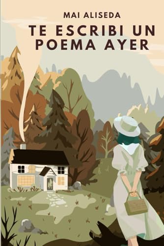 Te escribí un poema ayer (Spanish Edition)