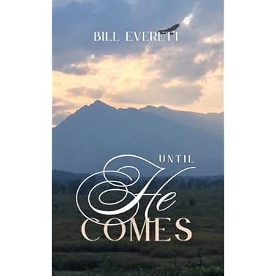 Until He Comes