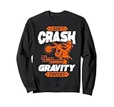 Random Gravity Checks - Motocross & Dirt Bike Sweatshirt
