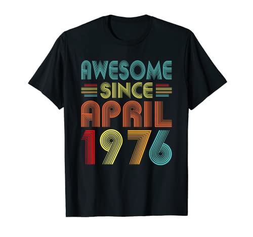 47th Birthday Idea Awesome Since April 1976 47 Years T-shirt antiga, Preto