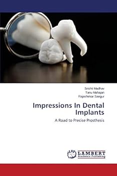 Impressions In Dental Implants: A Road to Precise Prosthesis