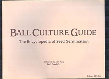 Paperback Ball Culture Guide Encyclopedia of Seed Germination [Unknown] Book
