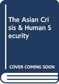 Paperback The Asian Crisis & Human Security Book