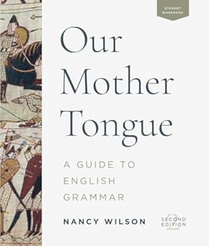 Book cover Our Mother Tongue: A Guide to English Grammar