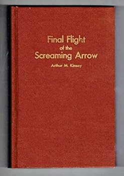 Hardcover Final Flight of the Screaming Arrow Book