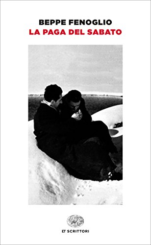 La paga del sabato (Einaudi tascabili. Scrittori)