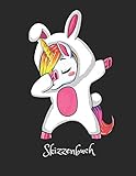 Einhorn  Skizzenbuch: Tanzendes Einhorn im Osterhasen Köstum - Einhorn Skizzen & Malbuch. Tolle Kinder Geschenk Idee und Mitgebsel für alle die Einhörner lieben zu Ostern.