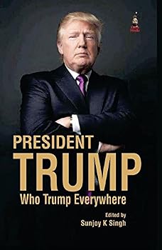 Unknown Binding President Trump Who Trump Everywhere Book