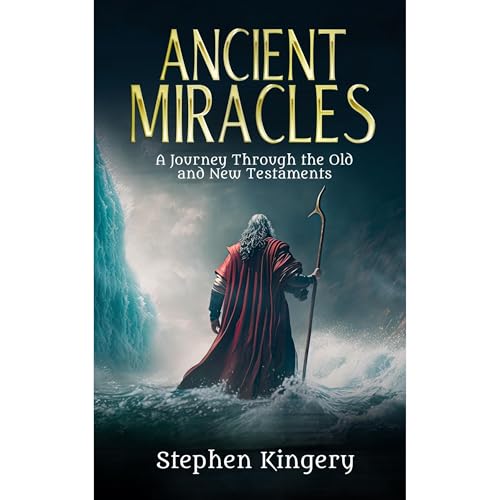 Ancient Miracles by Stephen Kingery episode artwork