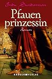 indu sundaresan novels  Pfauenprinzessin: Roman