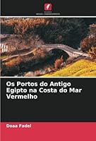 Os Portos do Antigo Egipto na Costa do Mar Vermelho 6205378868 Book Cover