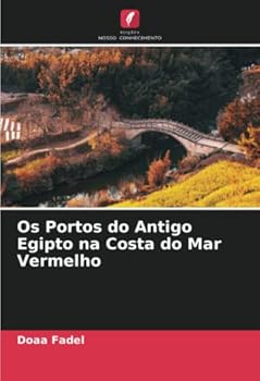 Paperback Os Portos do Antigo Egipto na Costa do Mar Vermelho [Portuguese] Book