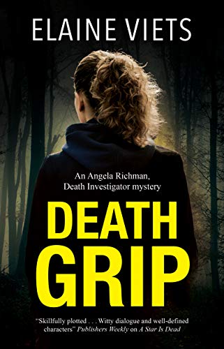 Death Grip (An Angela Richman, Death Investigator mystery Book 4)