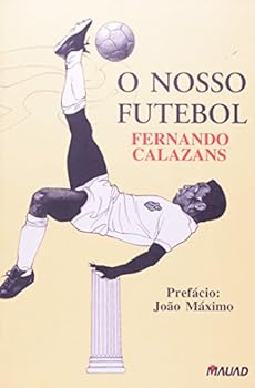Paperback Nosso Futebol, O [Portuguese] Book