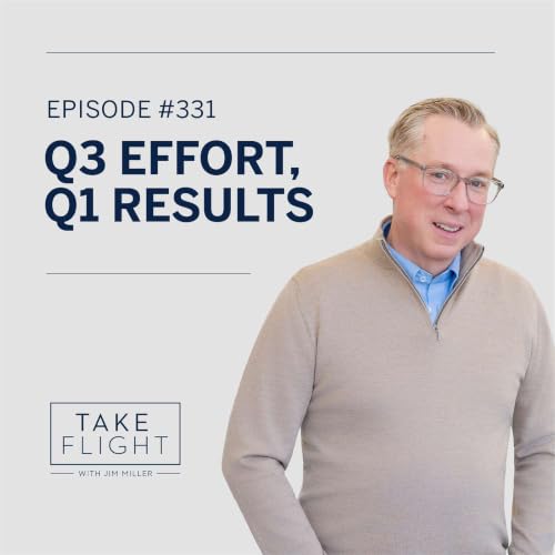 #331: Q3 Effort. Q1 Results