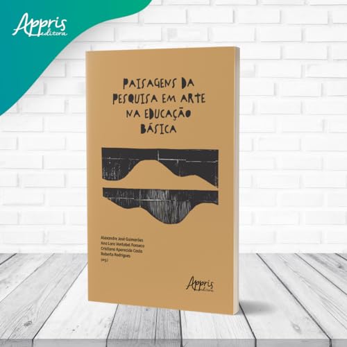 Paisagens da Pesquisa em Arte na Educação Básica