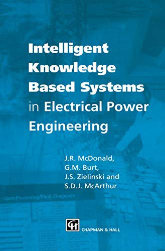 Intelligent Knowledge Based Systems in Electrical Power Engineering view 2