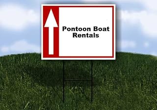 Pontoon Boat Rentals Up Arrow White Red Black 1 Single Sided 18x24 in Yard Road Sign w/stand