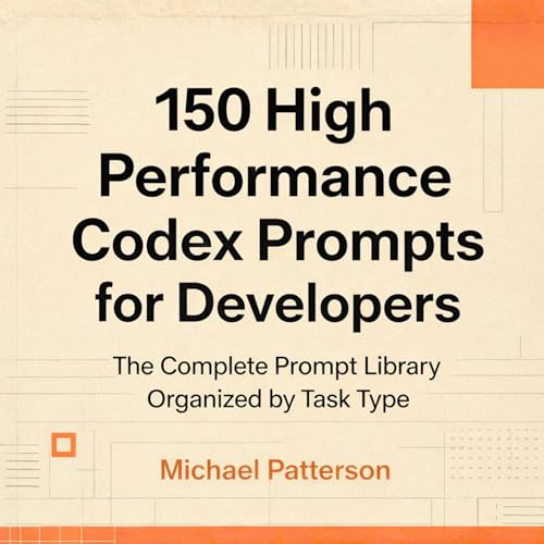 150 High Performance Codex Prompts for Developers cover art
