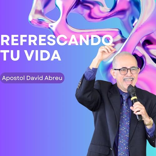 23 de febrero del 2026 - Refrescando tu Vida