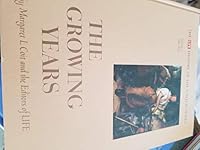 The Growing Years; Volume 3: 1789-1829. B000RA0CSI Book Cover