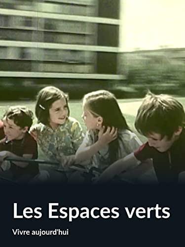 Les Espaces verts (Vivre aujourd'hui)