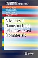 Advances in Nanostructured Cellulose-Based Biomaterials 3319581562 Book Cover