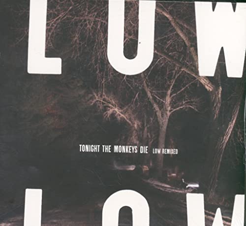 Tonight the Monkeys die