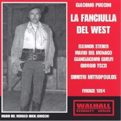 Puccini - La Fanciulla del West