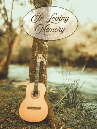 In Loving Memory: Aesthetic Acoustic Guitar in Woods Hardcover Funeral Guest Book & Memorial Keepsake Journal for Friends & Family to Sign In, Record ... Honor, Respect, Remembrance to a Musician image 2